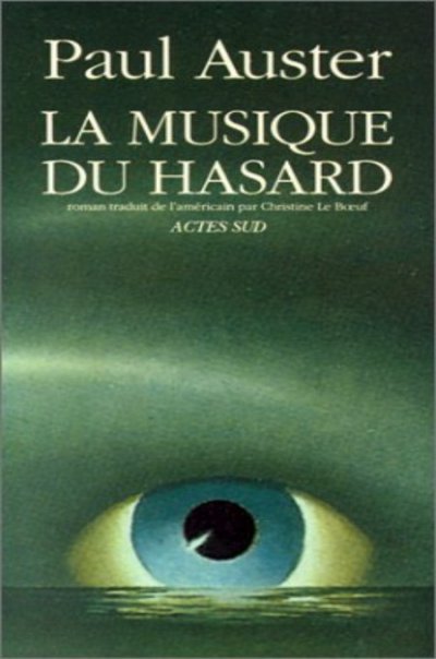 La musique du hasard de Paul Auster