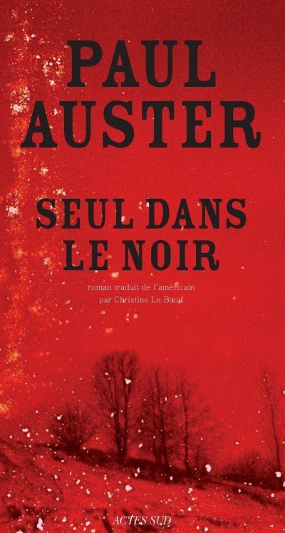 Seul dans le noir de Paul Auster