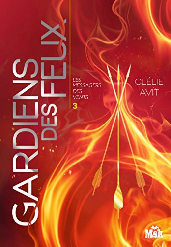 Gardiens des feux de Clélie Avit