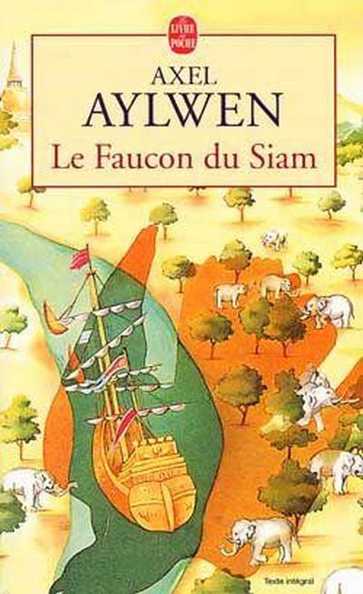 Le Faucon du Siam de Axel Aylwen