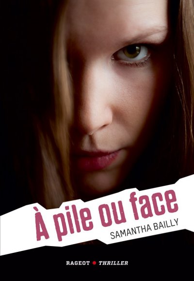 A pile ou face de Samantha Bailly