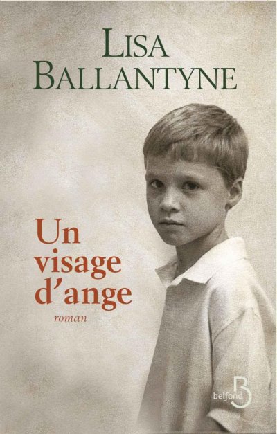 Un visage d'ange de Lisa Ballantyne