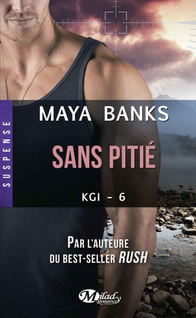 Sans pitié de Maya Banks