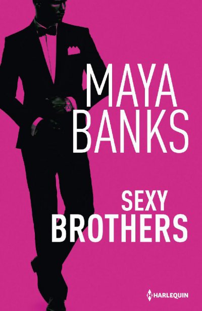 Sexy Brothers de Maya Banks