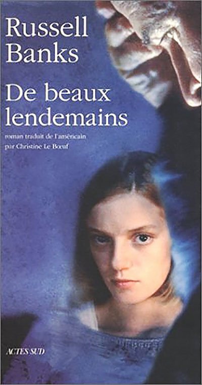 De beaux lendemains de Russell Banks