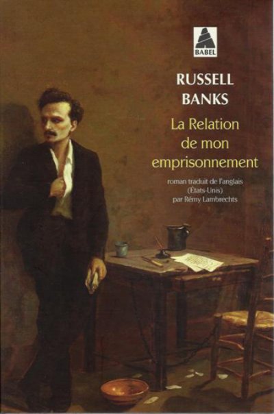 La relation de mon emprisonnement de Russell Banks