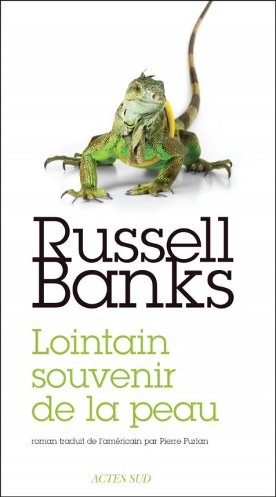 Lointain souvenir de la peau de Russell Banks