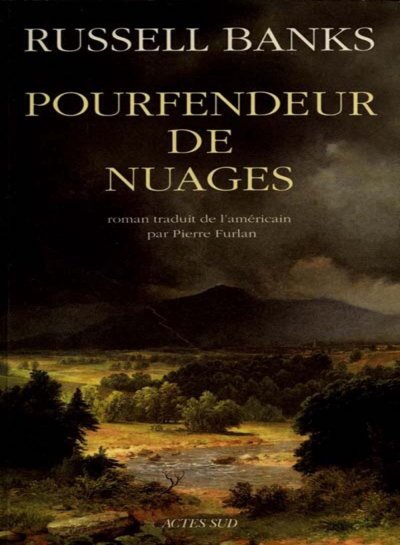 Pourfendeur de nuages de Russell Banks