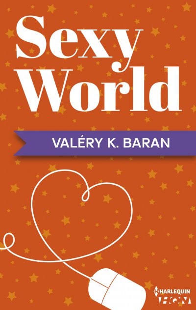 Sexy World de Valéry K. Baran