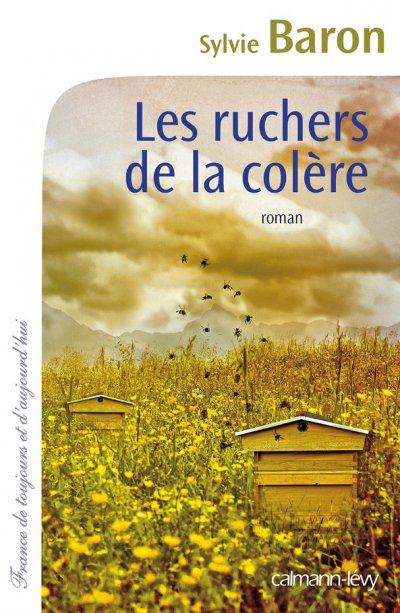 Les ruchers de la colère de Sylvie Baron