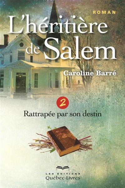 Rattrapée par son destin de Caroline Barré