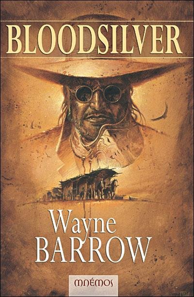 Bloodsilver de Wayne Barrow