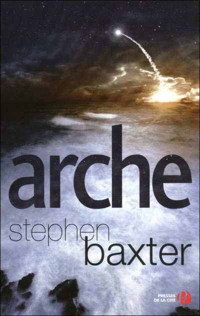 Arche de Stephen Baxter