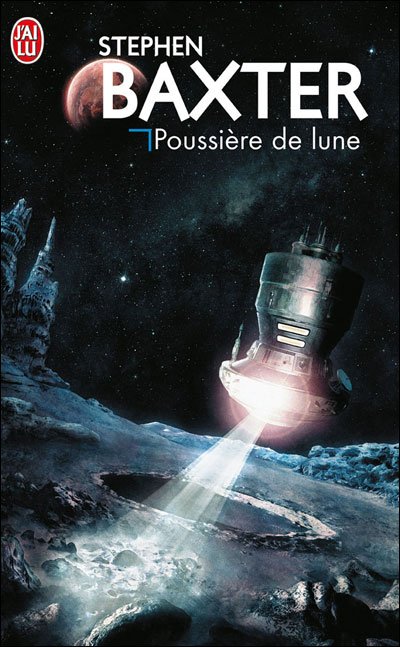 Poussière de lune de Stephen Baxter