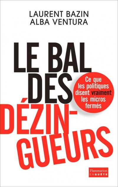 Le bal des dézingueurs de Laurent Bazin