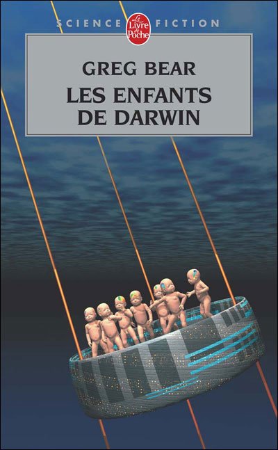 Les Enfants de Darwin de Greg Bear