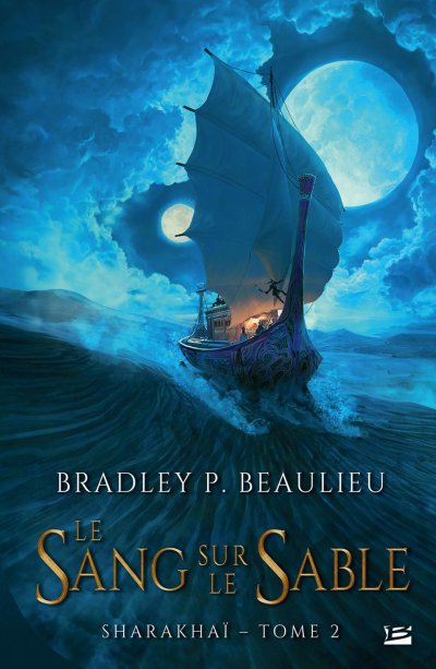 Le Sang sur le sable de Bradley P. Beaulieu