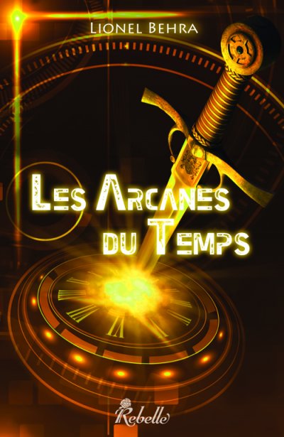 Les Arcanes du Temps de Lionel Behra