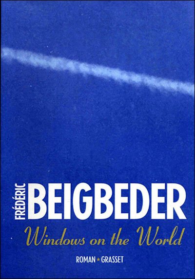 Windows on the World de Frédéric Beigbeder