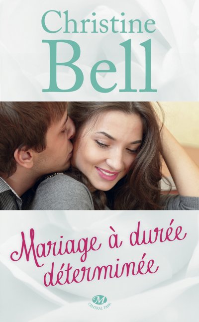 Mariage à durée déterminée de Christine Bell