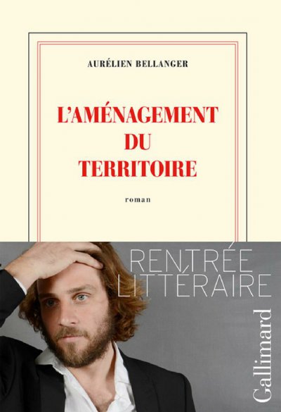 L'aménagement du territoire de Aurélien Bellanger