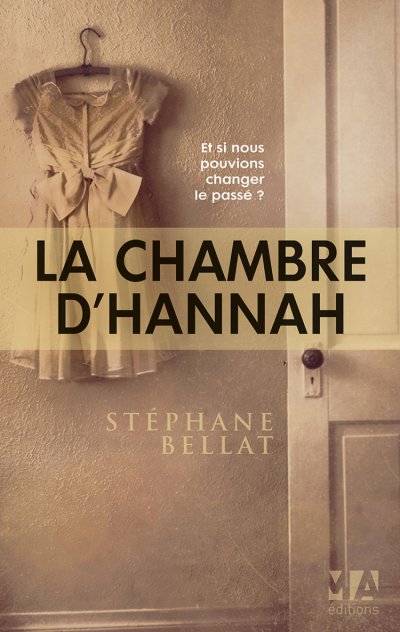 La chambre d'Hannah de Stephane Bellat