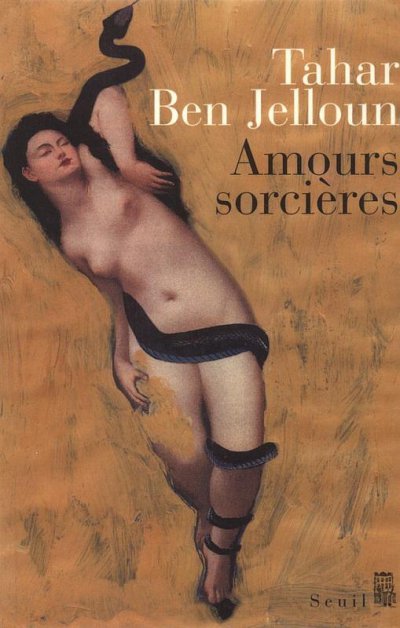 Amours sorcières de Tahar Ben Jelloun