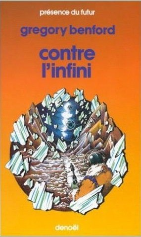 Contre l'infini de Gregory Benford