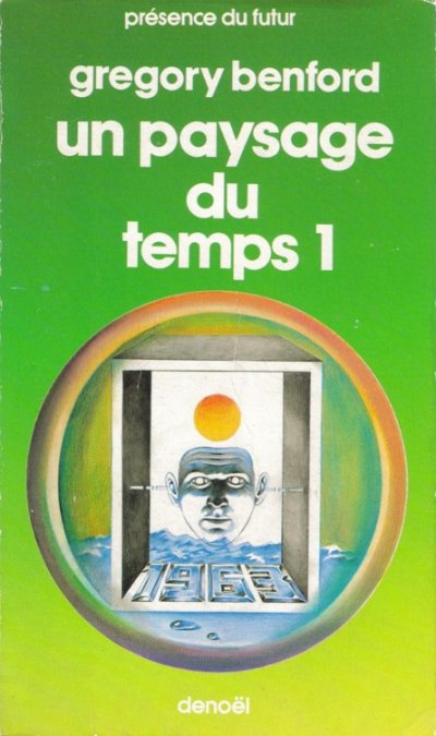 Un paysage du temps (t.1) de Gregory Benford