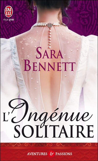 L'Ingénue solitaire de Sara Bennett