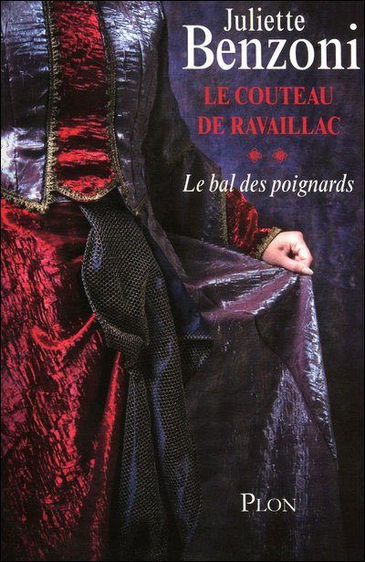 Le Couteau de Ravaillac de Juliette Benzoni