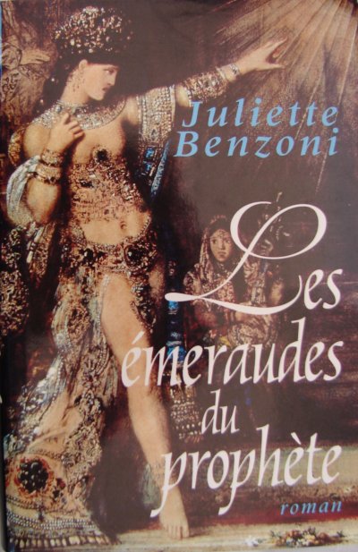 Les émeraudes du Prophète de Juliette Benzoni