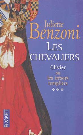 Olivier ou le trésor des Templiers de Juliette Benzoni