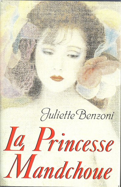 La Princesse Manchoue de Juliette Benzoni