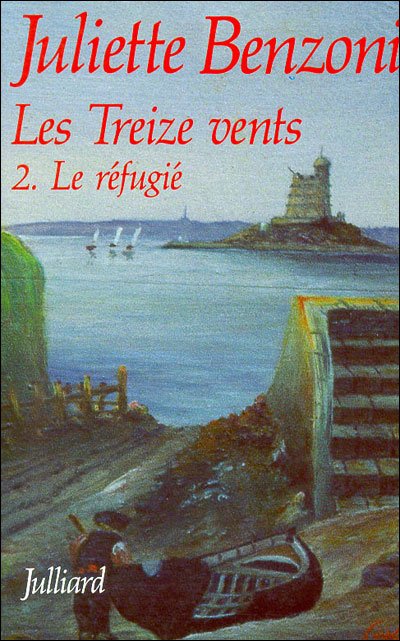 Le réfugié de Juliette Benzoni