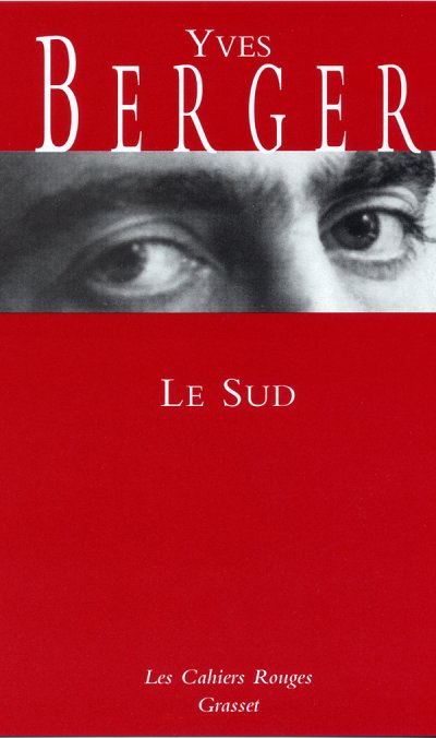 Le Sud de Yves Berger