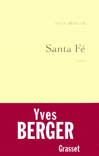 Santa Fé de Yves Berger