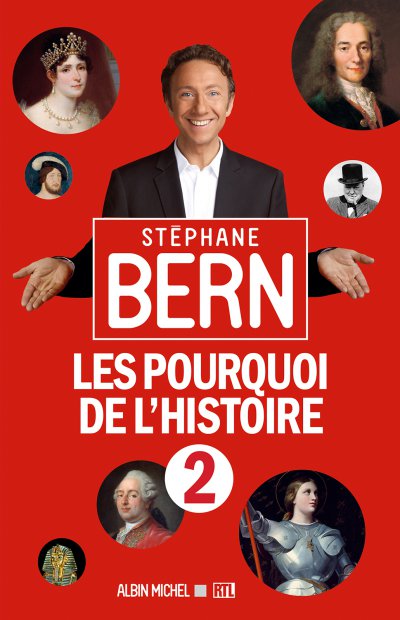 Les pourquoi de l'histoire de Stéphane Bern