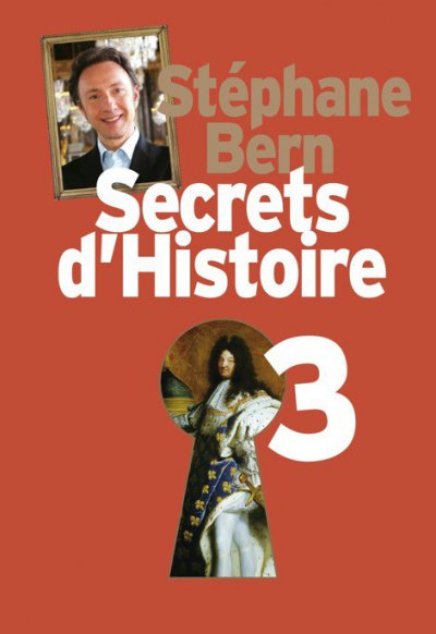 Secrets d'Histoire de Stéphane Bern