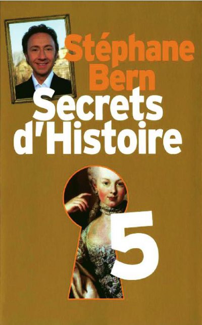 Secrets d'Histoire de Stéphane Bern