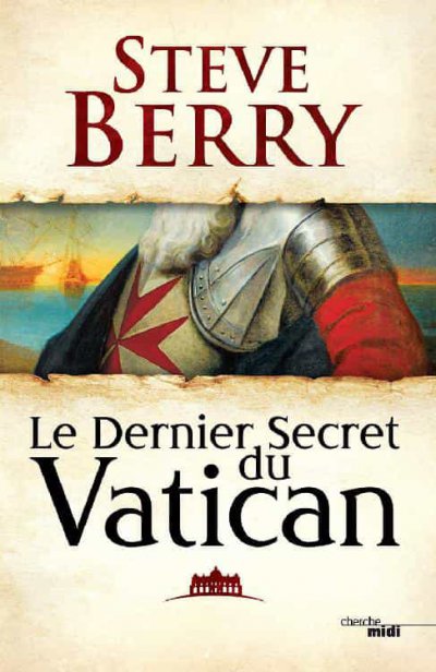 Le Dernier Secret du Vatican de Steve Berry