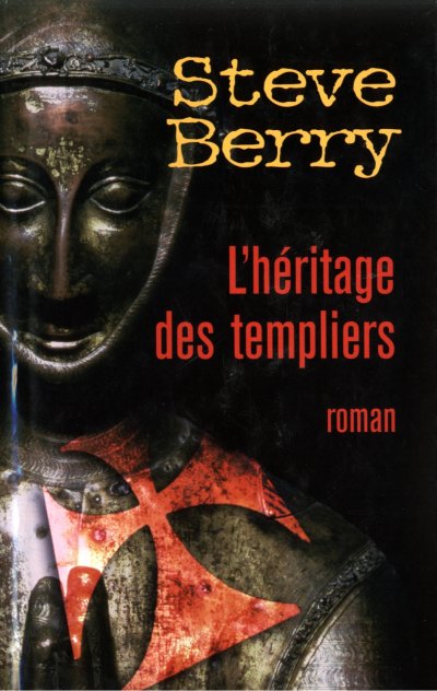 L'Héritage des Templiers de Steve Berry