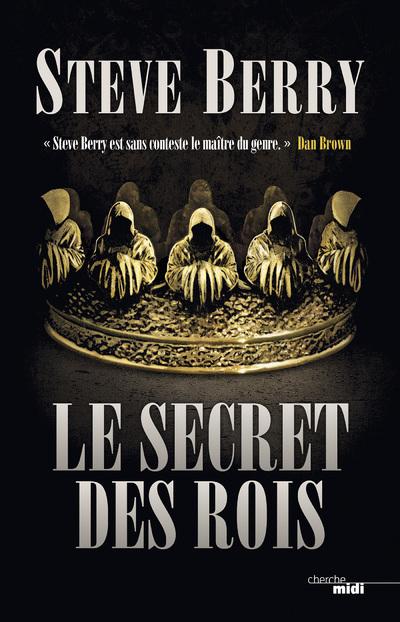 Le Secret des rois de Steve Berry