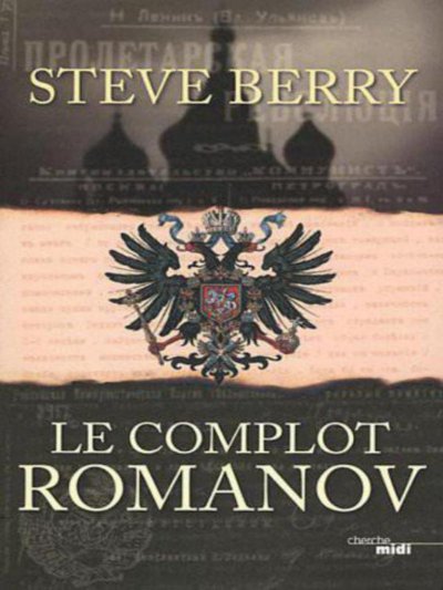 Le complot Romanov de Steve Berry