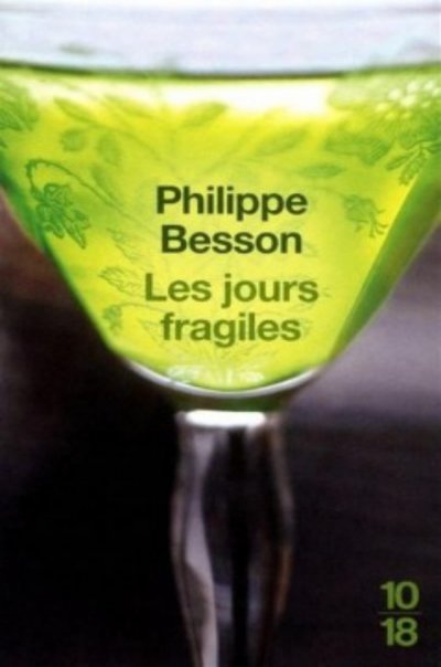 Les jours fragiles de Philippe Besson