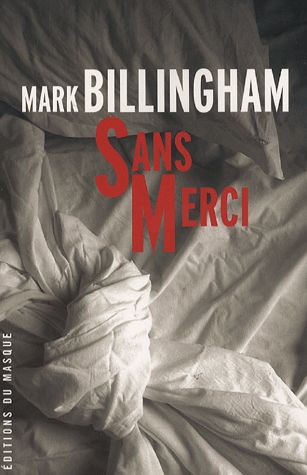 Sans merci de Mark Billingham