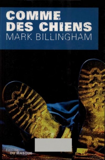 Comme des chiens de Mark Billingham