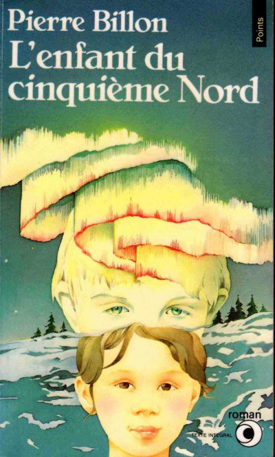L'enfant du cinquième Nord de Pierre Billon