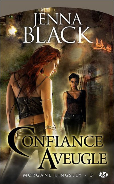 Confiance Aveugle de Jenna Black