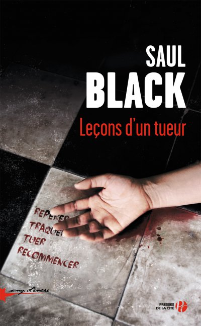 Leçons d'un tueur de Saul Black